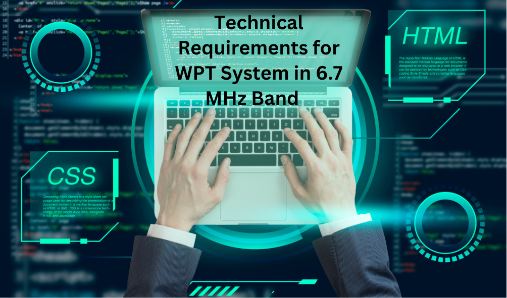  Japan MIC Introduces Technical Requirements for WPT System in 6.7 MHz Band